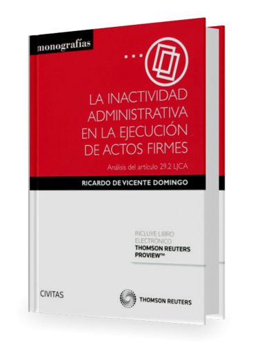 LA INACTIVIDAD ADMINISTRATIVA EN LA EJEC..